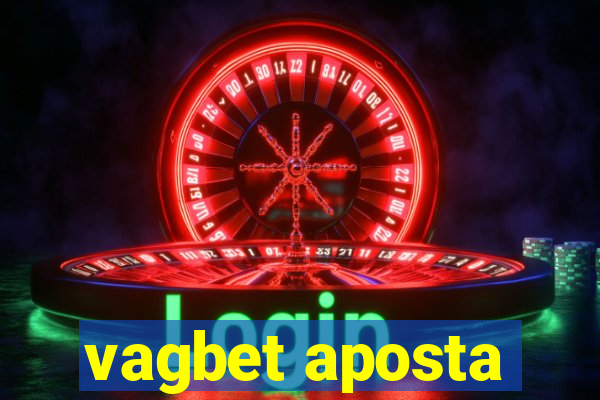 vagbet aposta